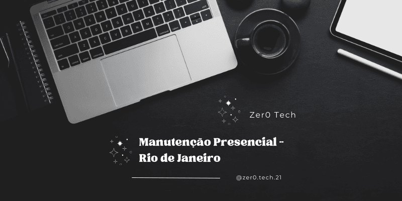 Manutenção presencial de computador no Rio de Janeiro